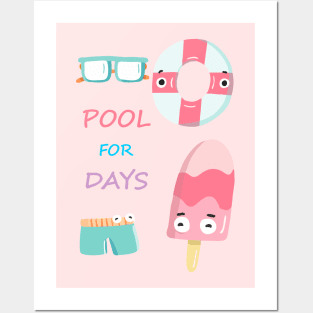 Sunny mood and "Pool for days" Posters and Art